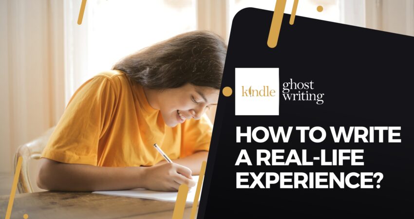 How To Write A Real-Life Experience Blog image